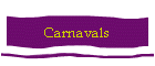 Carnavals