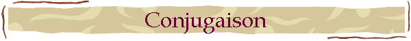 Conjugaison
