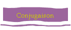 Conjugaison