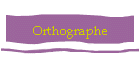 Orthographe