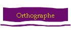 Orthographe