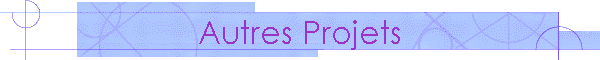 Autres Projets