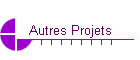 Autres Projets