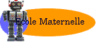 Ecole Maternelle