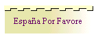 Espaa Por Favore