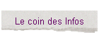 Le coin des Infos