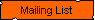 Mailing List