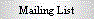 Mailing List