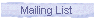 Mailing List