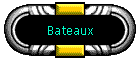 Bateaux