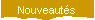 Nouveauts