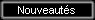 Nouveauts