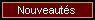Nouveauts