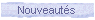 Nouveauts