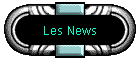 Les News