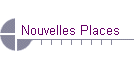Nouvelles Places