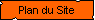 Plan du Site