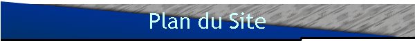 Plan du Site