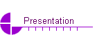 Presentation
