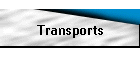 Transports