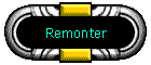 Remonter