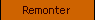 Remonter