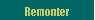 Remonter