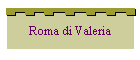 Roma di Valeria